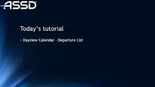 ASSD Dayview Calendar Departure List