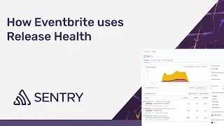 How Eventbrite uses Sentry's Release Health