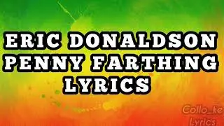 Eric Donaldson - Penny Farthing Lyrics