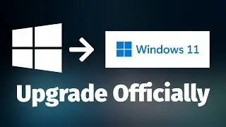 How to upgrade from Windows 10 to Windows 11 | Windows 11 Upgrade from Windows 10 (FREE!)