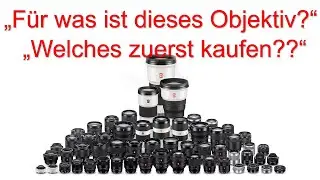 FOTOGRAFIEREN LERNEN 54 📸 Welches Objektiv soll ich kaufen?