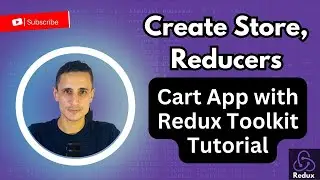 Create Store, Reducers and useSelector | Cart App with Redux Toolkit Tutorial