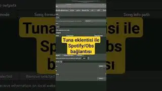 Tuna eklentisi ile Spotify/OBS bağlantısı