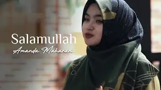 Salamullah -  Cover Amanda Maharani ( Maher Zain )