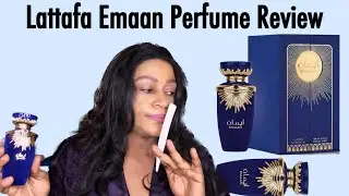 Lattafa Emaan Perfume Review | Affordable MiddleEastern Perfumes | My Perfume Collection