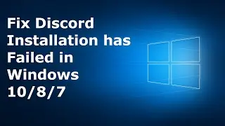 How to Fix Discord Installation Has Failed in Windows 10/8/7 | DiscordSetup.exe Installation Failed