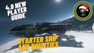 4.0 Beginner's Guide For Starter Ships and Bounty Hunting | Featuring the Aurora MR | Star Citizen