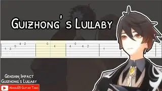 Genshin Impact - Guizhongs Lullaby Guitar Tab Tutorial