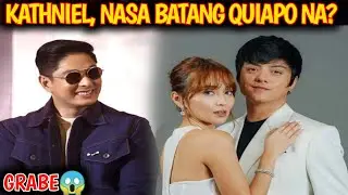 🔥TRENDING: KATHNIEL NASA BATANG QUIAPO DAW?