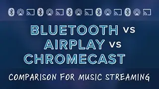 Bluetooth vs AirPlay vs Chromecast (WiFi) For Music Streaming | Which Is The Best?!