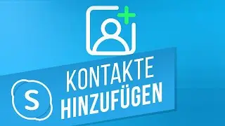 Skype: Personen suchen und Kontakte hinzufügen | Skype-Kontakte finden und einladen