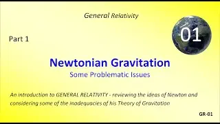 Newtonian Gravitation – An Overview (Preparation for General Relativity)