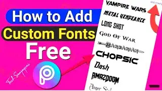 How to Add Custom Fonts in Picsart | How to Add Fonts in Picsart | Picsart Custom Fonts