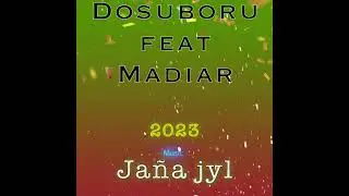 Dosuboru feat. Madiar - Jaña jyl!