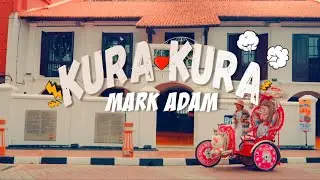 Kura Kura - Mark Adam (Official Music Video)