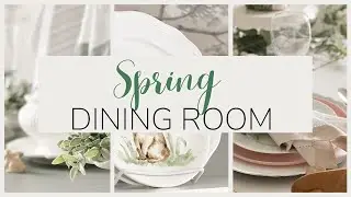 SPRING DINING ROOM | SPRING DECORATING | SPRING DECOR