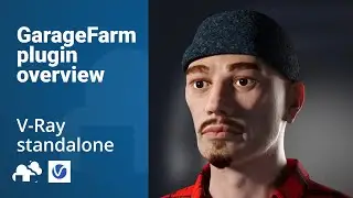 GarageFarm.NET | V-Ray standalone | Plugin overview | Plugin tutorial