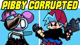 Friday Night Funkin' VS Pibby Corrupted (Pibby X FNF) (FNF Mod)