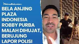 Gegara Bela Anjing Plaza Indonesia Robby Purba Malah Dihujat, Berujung Lapor Polisi