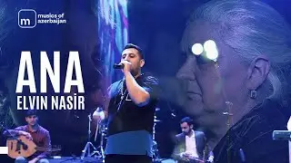 Elvin Nasir - Ana