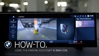 Using the Parking Assistant in BMW Operating System 8 | BMW How-To