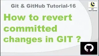 How to revert committed changes in GIT ? || git revert command || git || github