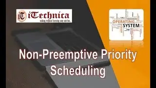 23. Non-Preemptive Priority Scheduling with Example