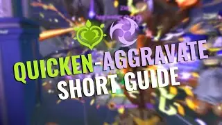 Aggravate Quicken Guide in 3 Minutes | Genshin Impact