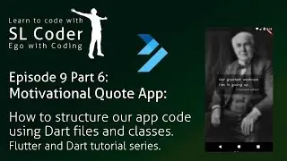 Motiv. Quote App: Structure Flutter app code using Dart files and classes Ep. 9 Pt. 6