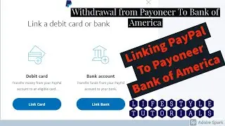 Linking PayPal To Payoneer Bank of America | Withdrawal from Payoneer To Bank of America