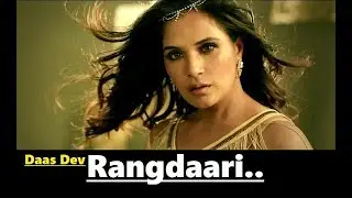 Rangdaari - Daas Dev (Lyrics) | Arko | Navraj Hans | Rahul Bhat, Richa Chadha & Aditi Rao Hydari