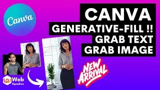 Canva - Magic Grab Text Fill Expand - Generative Fill - New 2023 Features