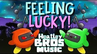 "Feeling Lucky!" Funky 8 Bit Game Music By HeatleyBros