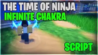 (UPDATE 0 - BETA TEST) Roblox The Time of Ninja Script Infinite Chakra Pastebin 2024