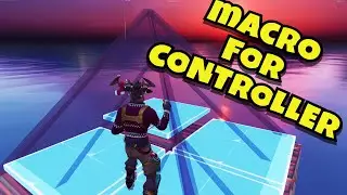 How To Get Macros On Controller In Fortnite Chapter 5!