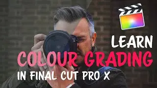 COLOUR GRADING  in FINAL CUT PRO X