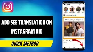 How To Add See Translation On Instagram Bio
