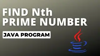 Nth prime number in Java program | java | prime number | 