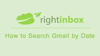 How to Search Gmail by Date