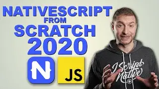 NativeScript Apps from Scratch 2020 | NativeScript Tutorial | JavaScript