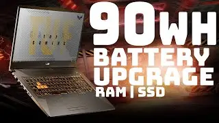 Upgrading ASUS TUF A17 Laptop with 90Wh Battery | RAM | SSD