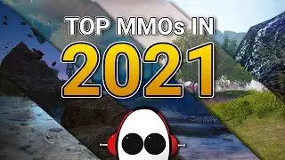 The Biggest MMORPGs in 2021