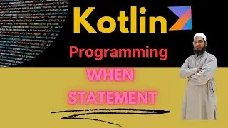 Lecture 7 : When Statement