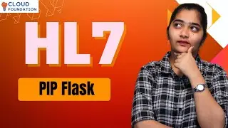 PIP Flask in HL7 | HL7 Integration | HL7 Healthcare Messaging | HL7 Tutorial | CloudFoundation