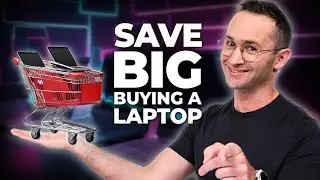 How to Save BIG Buying a Laptop