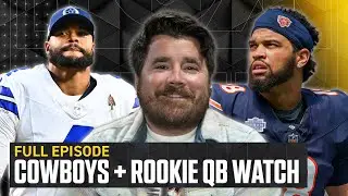 Tom Brady recaps Dak Prescott and Cowboys, Tyreek Hill shines & Rookie QB Watch  | Full Episode