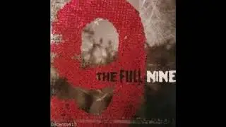 The Full Nine: 03. Look at You