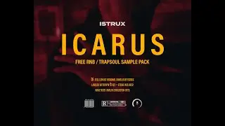 (FREE) RNB SAMPLE PACK / LOOP KIT - "ICARUS" (Drake, Partynextdoor, Bryson Tiller, 6lack)