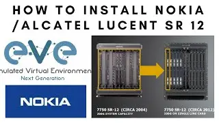 How to add Nokia Alcatel Lucent Router 7750 SR12 in EVE-NG