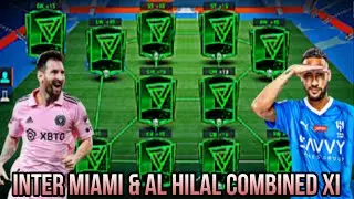 Inter Miami X Al Hilal - Special Squad Builder | FIFA MOBILE